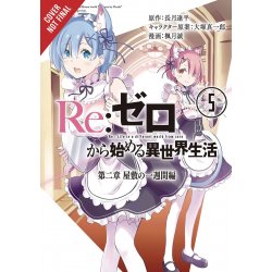 Re Zero Sliaw Chapter 2 Week Mansion Gn Vol 05