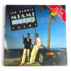 Miami Vice - Jan Hammer – Miami Vice Theme