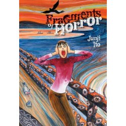 Junji Ito - Fragments Of Horror